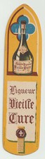 T4- signet / marque page publicitaire liqueur CORDIAL MEDOC - VIEILLE CURE