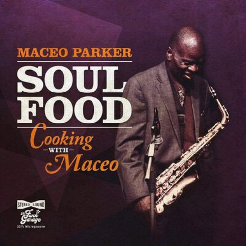 Maceo parker soul food - maceo,
