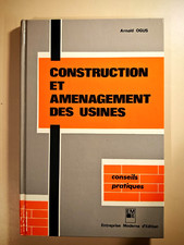 Livre Construction et Aménagement des Usines: conseils pratiques 1967 A. OGUS