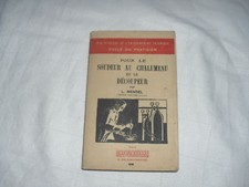 soudeur au chalumeau et decoupeur , mendel ,dunod ,1948