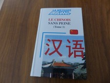 Le chinois sans peine  Tome 1  Assimil - Collection Sans Peine  livre état +++