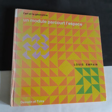 Un module parcourt l'espace, l'art et la geometrie Louis EMPAIN 1972