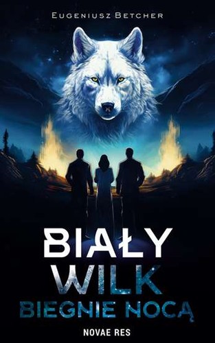 Biały wilk biegnie nocą