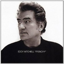 CD Eddy Mitchell, Frenchy