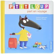 Ptit Loup part en voyage  de Lallemand, Orianne | Livre | état très bon