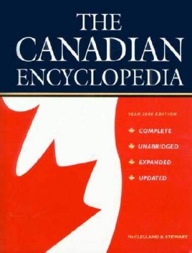The canadian encyclopedia - the,