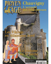 MOYEN ÂGE 133 LES VIKINGS EN ATLANTIQUE NORD / LE COSTUME AU XIe SIÈCLE 