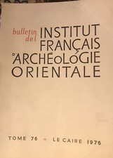 BULLETIN INSTUTUT FRANCAIS ARCHEOLOGIE ORIENTALE EGYPTOLOGIE  Décès SAUNERON 76