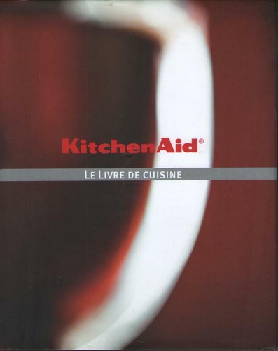 Kitchenaid livre de - kitchenaid.,