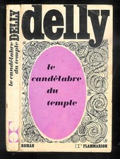 Delly : Le candélabre du temple " Editions Flammarion "