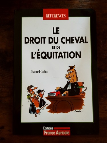 Droit cheval et de - du,