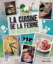 La cuisine de la ferme : 100