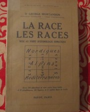 MONTANDON (Dr. George) : La Race - Les Races Mise au point somatique. P. Payot
