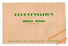 Documentation Mobilier Scolaire 1960 Ministère Education National meubles écoles
