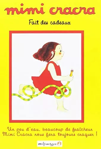 Mimi cracra fait des - cracra,