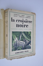 Haardt, La Croisière Noire : Expédition Citroën Centre Afrique,  1927
