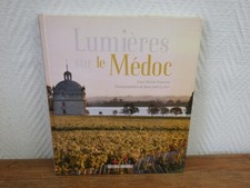JP Poussou LUMIERES SUR LE MEDOC Ed. Sud Ouest (2011)