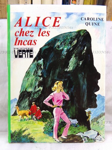 Alice chez les incas - chez,