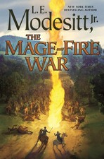 L E Modesitt The Mage-Fire War