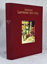 Nouveau Larousse des vins - Gérard Debuigne - TBE