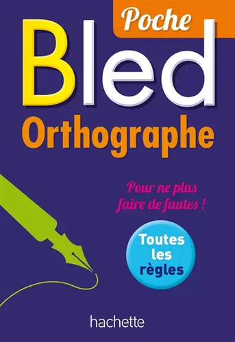 Bled poche orthographe daniel - bled, orthographe,