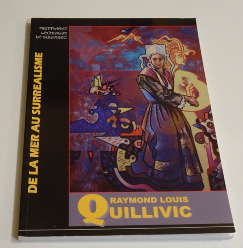 Raymond louis quillivic la - louis, de
