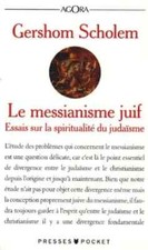 Le messianisme juif - Essai