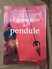 Le grand livre du pendule de Pétra Sonnenberg - Edition originale 1984