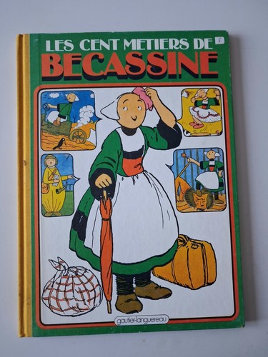 Les cents metiers becassine - cents,