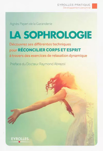 Sophrologie découvrez ses - la, sophrologie:
