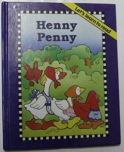 Henny penny let - a, learn