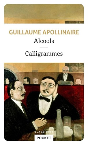 Alcools suivis calligrammes - alcools,