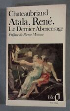 Atala, René, Le dernier
