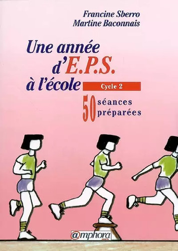 Une année eps école - une, d'eps