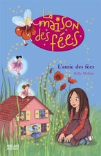 La maison des fées, Tome 1 