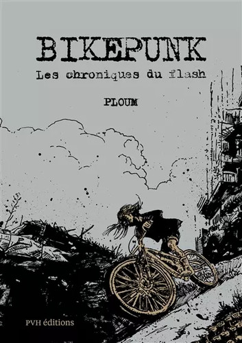 Bikepunk ploum - bikepunk,,