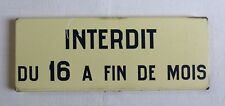 INTERDIT,ancien panneau de