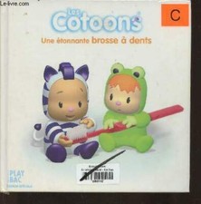 Cotoons- Une étonnante brosse à dents - Collectif - 2005