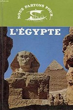 NOUS PARTONS POUR... L'EGYPTE, SAUNERON SERGE