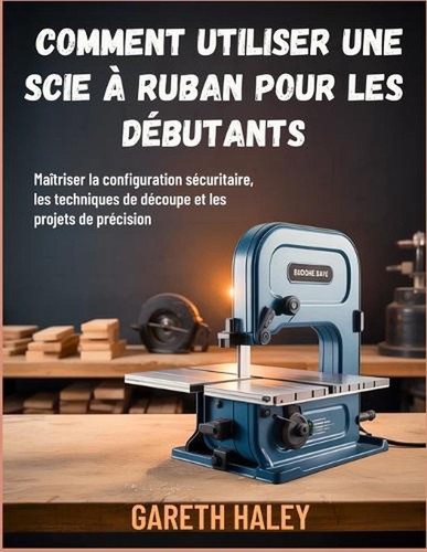 Comment utiliser une scie