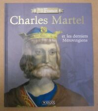 ROIS DE FRANCE charles Martel