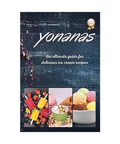 Yonanas the ultimate - ultimate, guide