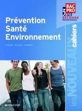 Prévention Santé Environnement Bac Pro 2nd Les Nouveaux Cahiers, Sylvie Crosnier