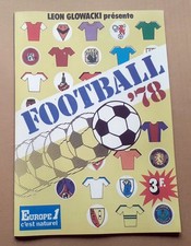 ALBUM FAC-SIMILÉ IMPRIMÉ CHROMOS FOOTBALL 78 LEON GLOWACKI COMPLET