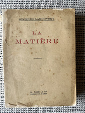 Georges Lakhovsky * La Matière * G. Doin & Cie 1934