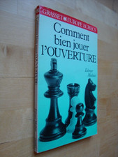 ECHECS COMMENT BIEN JOUER L'OUVERTURE MEDNIS 1987 GAMBIT DE LA DAME JEU DU PION
