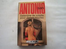 SAN ANTONIO - FLEUVE NOIR N° 133 - GALANTINE DE VOLAILLES POUR DAMES FRIVOLES -