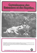 CHOCOLAT POULAIN DOSSIER COMPLET CONNAISSANCE DES BATRACIENS ET DES REPTILES