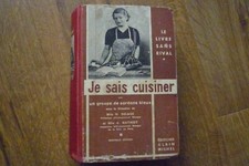 JE SAIS CUISINER   Mlles H DELAGE / G MATHIOT  ALBIN MICHEL 1951