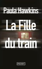 La Fille du train : Modèle aléatoire , Paula HAWKINS et Corinne DANIELLOT